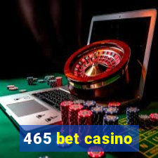 465 bet casino